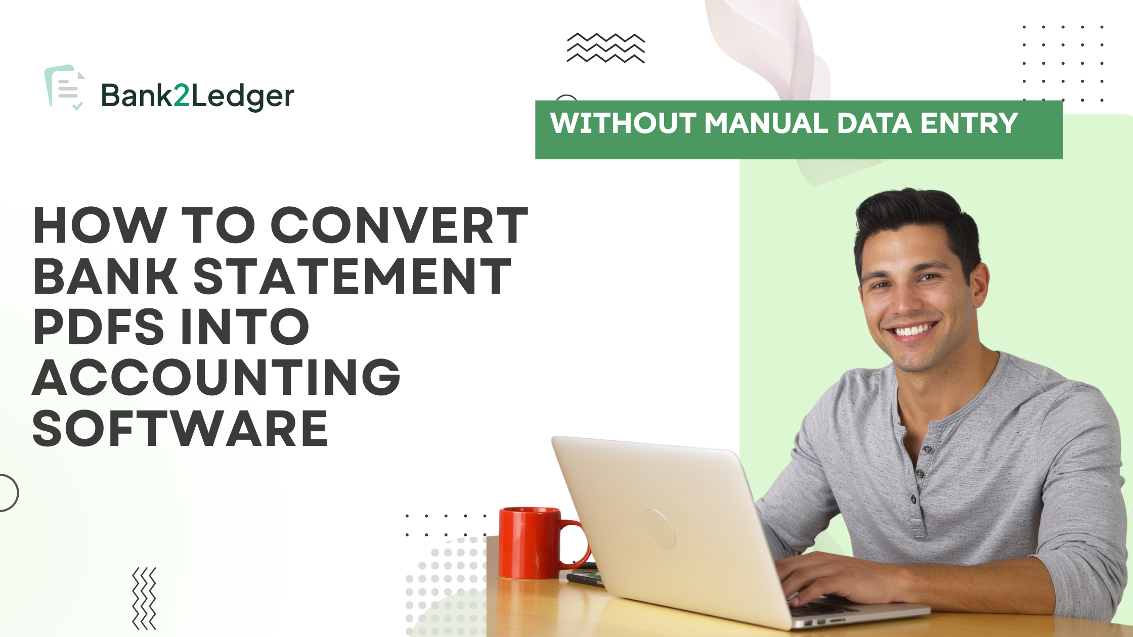 How to Convert Bank Statement PDFs into Accounting Software