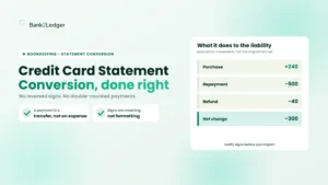 Credit Card Statement Conversion: How to Avoid Reversed Signs and Double-Counted Payments